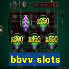 bbvv slots